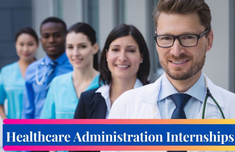 Healthcare Administration Internships