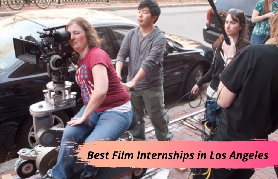 Best Film Internships in Los Angeles