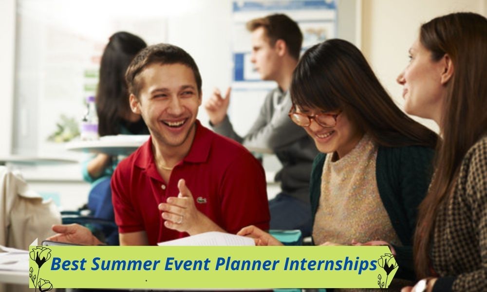Best Summer Event Planner Internships