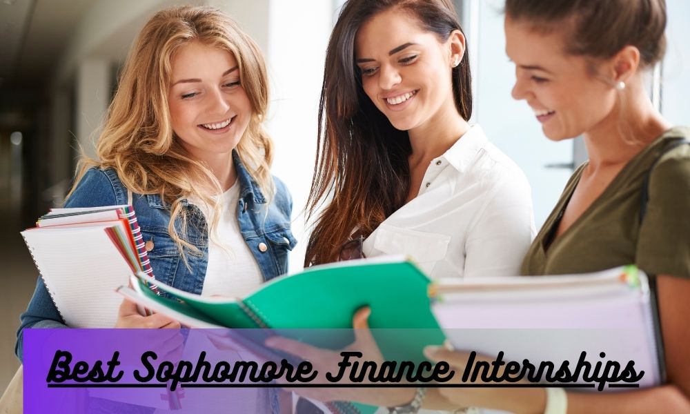 Best Sophomore Finance Internships